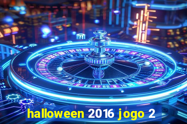 halloween 2016 jogo 2